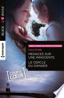 Menaces sur une innocente - Le cercle du danger