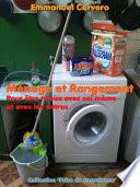 Ménage et Rangement. Pour être mieux avec soi même