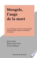 Mengele, l'ange de la mort