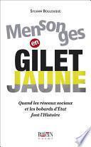 Mensonges en gilet jaune