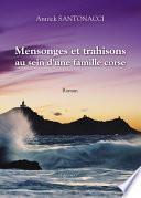 Mensonges et trahisons au sein d'une famille corse