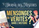 Mensonges... ou vérités dans l'histoire ?