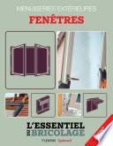 Menuiseries extérieures : Fenêtres - Avec vidéo
