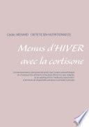 Menus d'hiver avec la cortisone