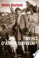 Merci d'avoir survécu