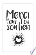 Merci Pour Ton Soutien