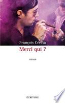 Merci qui ?