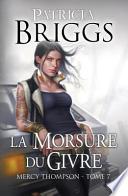 Mercy Thompson T07 La Morsure Du Givre