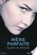 Mère parfaite
