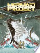Mermaid Project - Épisode 5