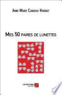 Mes 50 paires de lunettes