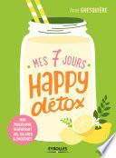 Mes 7 jours happy détox