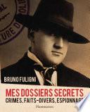 Mes dossiers secrets