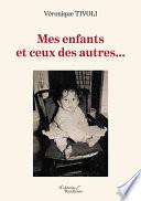 Mes enfants et ceux des autres...