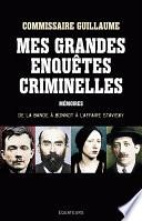 Mes grandes enquêtes criminelles