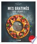 Mes gratinés trop beaux - délices de solar