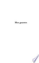 Mes Guerres