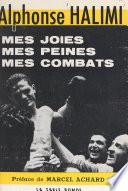 Mes joies, mes peines, mes combats