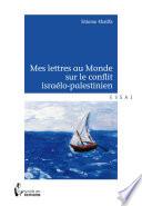 Mes lettres au Monde sur le conflit israélo-palestinien