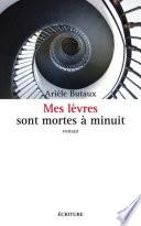 Mes lèvres sont mortes à minuit