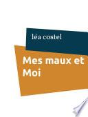 Livre Mes maux et Moi