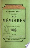 Mes mémoires par Alexandre Dumas