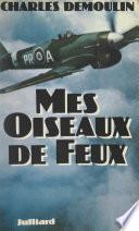Mes oiseaux de feux