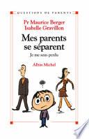 Mes parents se séparent