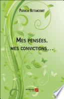Mes pensées, mes convictions...