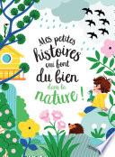 Mes petites histoires qui font du bien dans la nature