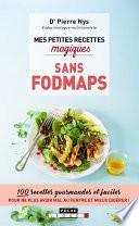 Mes petites recettes magiques sans Fodmaps
