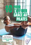 Mes petites routines : Pilates pour sculpter son corps