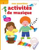 Mes premières activités de musique - Dès 3 ans