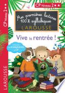 Mes premières lectures 100 % syllabiques - Vive la rentrée