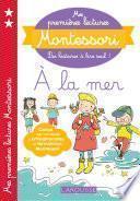 Mes premières lectures Montessori, À la mer