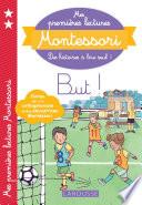 Mes premières lectures Montessori - But !