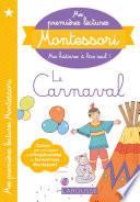 Mes premières lectures Montessori, Le Carnaval