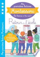 Mes premières lectures MONTESSORI retour à l'école