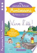 Mes premières lectures Montessori, Vive l'été !