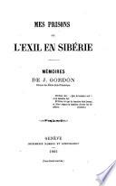 Mes prisons ou l'exil en Sibérie