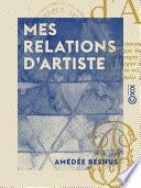 Mes relations d'artiste