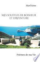 Mes souffles de Bonheur et d'Aventure