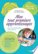 Mes tout premiers apprentissages avec les pédagogies alternatives