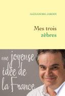 Mes trois zèbres