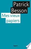 Mes vieux papiers