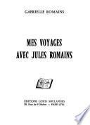 Mes voyages avec Jules Romains