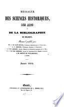 Messager des sciences historiques, des arts et de la bibliographie de Belgique