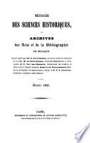 Messager des sciences historiques, ou archives des arts et de la bibliographie de Belgique