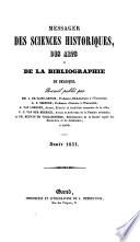 Messager des sciences historiques, ou Archives des arts et de la bibliographie de Belgique