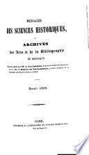 Messager des sciences historiques, ou archives des arts et de la bibliographie de Belgique